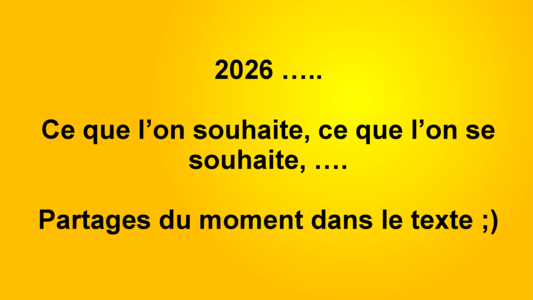 Publi&eacute; le 02/01/26 sur FB : "2026, ce que l'on souhaite, ce que l'on se souhaite"